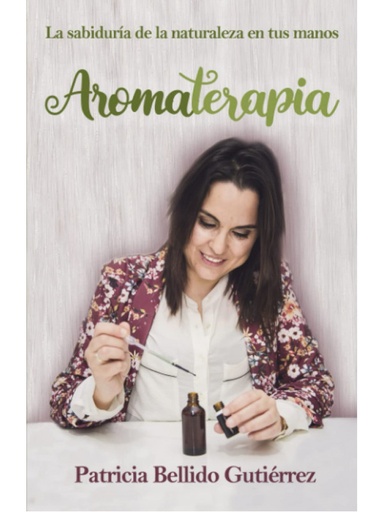 [700102] Libro Aromaterapia La Sabiduria - Drasanvi